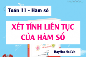Cách xét tính liên tục của hàm số, Các dạng Bài tập và lỗi sai thường gặp (Toán 11)